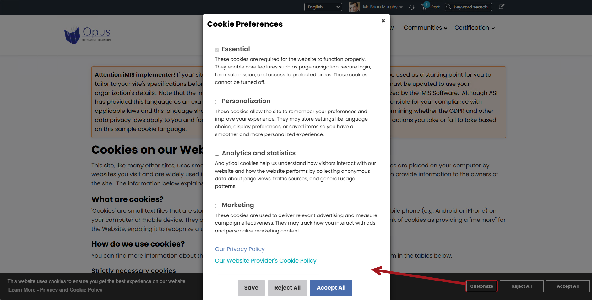 The cookie consent banner and Cookie Preferences dialog now provide clearer, automatically translated policy information for website visitors, along with a renamed configuration field that makes it easier for staff users to link to their organization's own privacy policy.