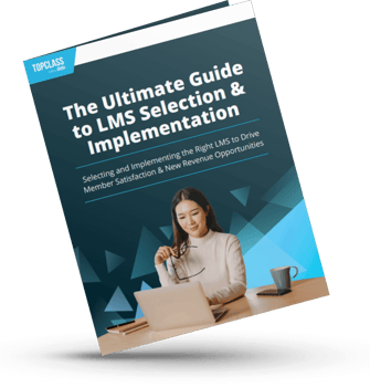 The Ultimate Guide to LMS Selection & Implementation