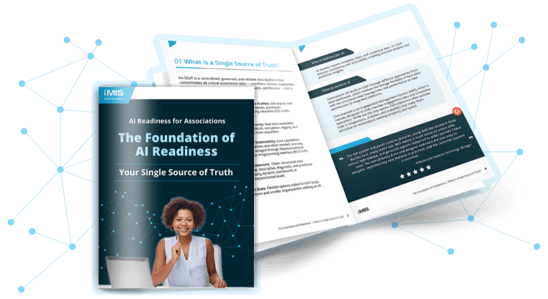 From the AI Readiness for Association series. The Foundation of AI Readiness: Your Single Source of Truth