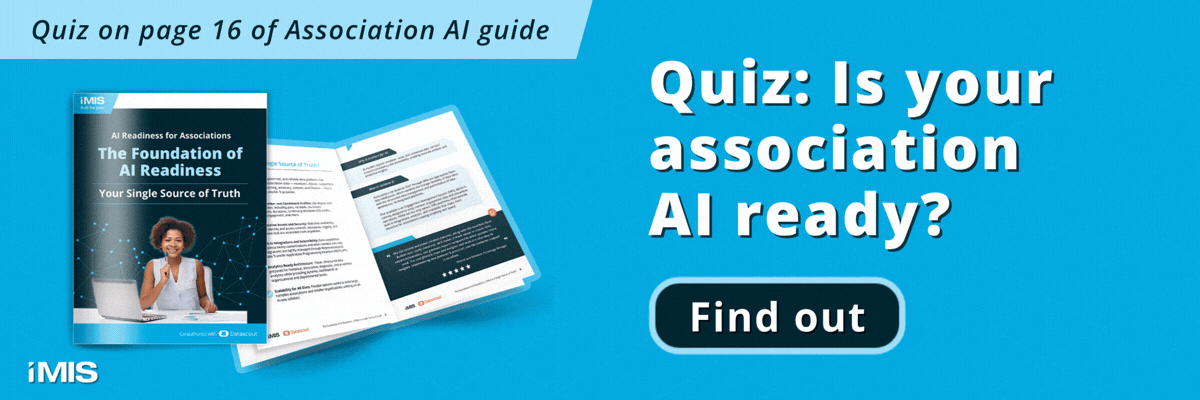 Quiz: Is your association AI ready? Find out on page 16 of our association AI guide.
