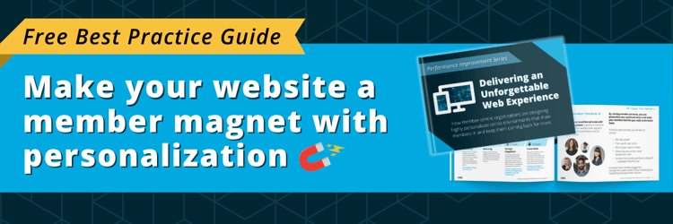 Free best practice guide: Make your website a member magnet with personalization.
