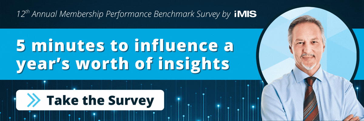 5 minutes to influence a year's worth of insights. Take the 12th annual Membership Performance Benchmark Report by iMIS.