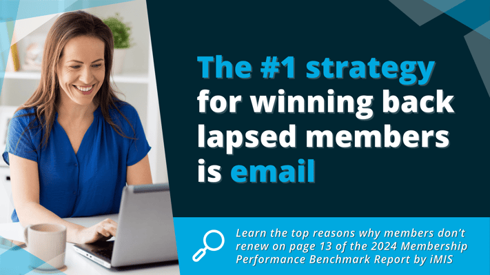 Email is the #1 Strategy For Winning Back Lapsed Members 